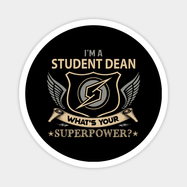 Student Dean T Shirt - Superpower Gift Item Tee Magnet by Cosimiaart
